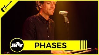 Phases - Silhouette | Live @ JBTV