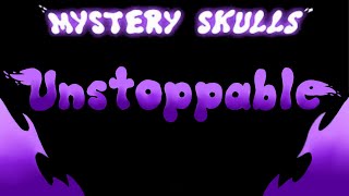 [EDIT] “Unstoppable” (Nico Vetter Remix) by Mystery Skulls