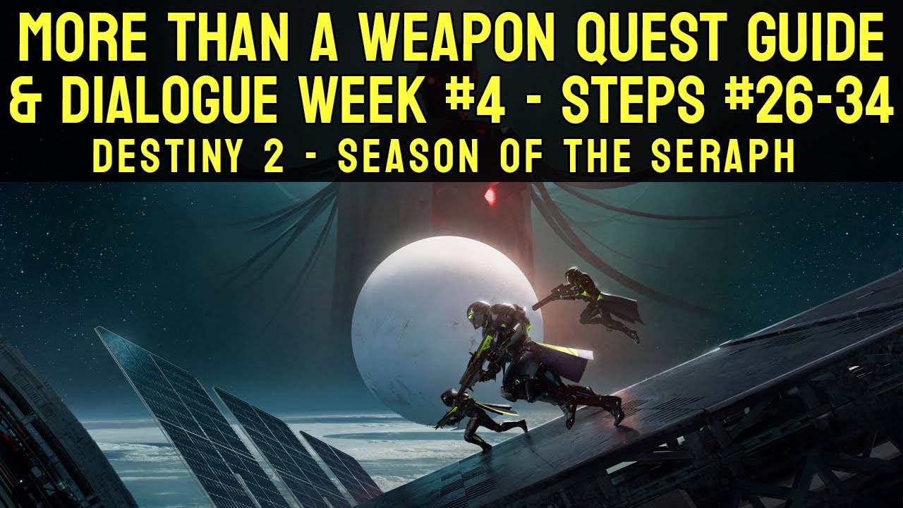 More Than a Weapon Quest Guide - Week #4 (Steps #26-34) | Destiny 2