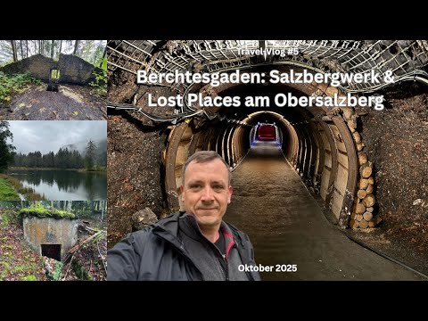 Berchtesgaden: Salt Mine & Lost Places Obersalzberg - Travel Vlog #5