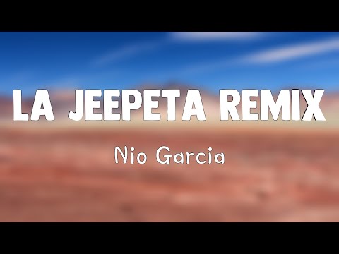 La Jeepeta Remix ft. Anuel AA, Myke Towers, Brray, Juanka - Nio Garcia (Lyrics Video) 🎼