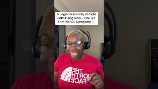 4 Beginner Friendly Remote Jobs Hiring Now – One is a Fortune 500 Company! 👀