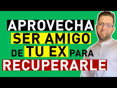 TAKE ADVANTAGE OF BEING FRIENDS WITH YOUR EX TO WIN BACK HIS LOVE