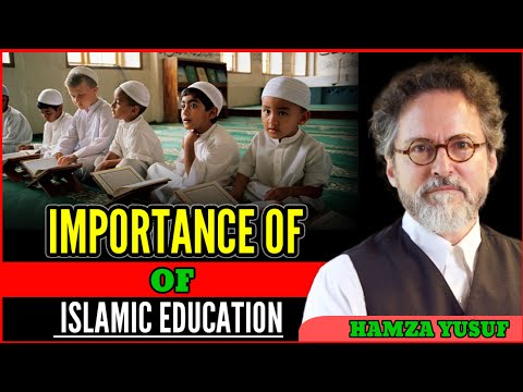Importance of Islamic education. Hamza Yusuf lecture English. Powerful speech. 