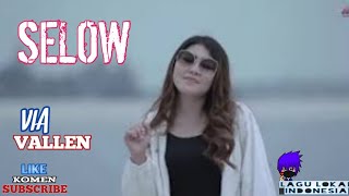 Download lagu VIA VALLEN-SELOW (official video music) mp3 Download lagu VIA VALLEN-SELOW (official video music) mp3