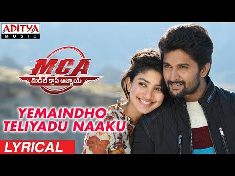 Yemaindho Teliyadu Naaku Lyrical | MCA Movie Songs | Nani, Sai Pallavi | DSP | Dil Raju, Sriram Venu