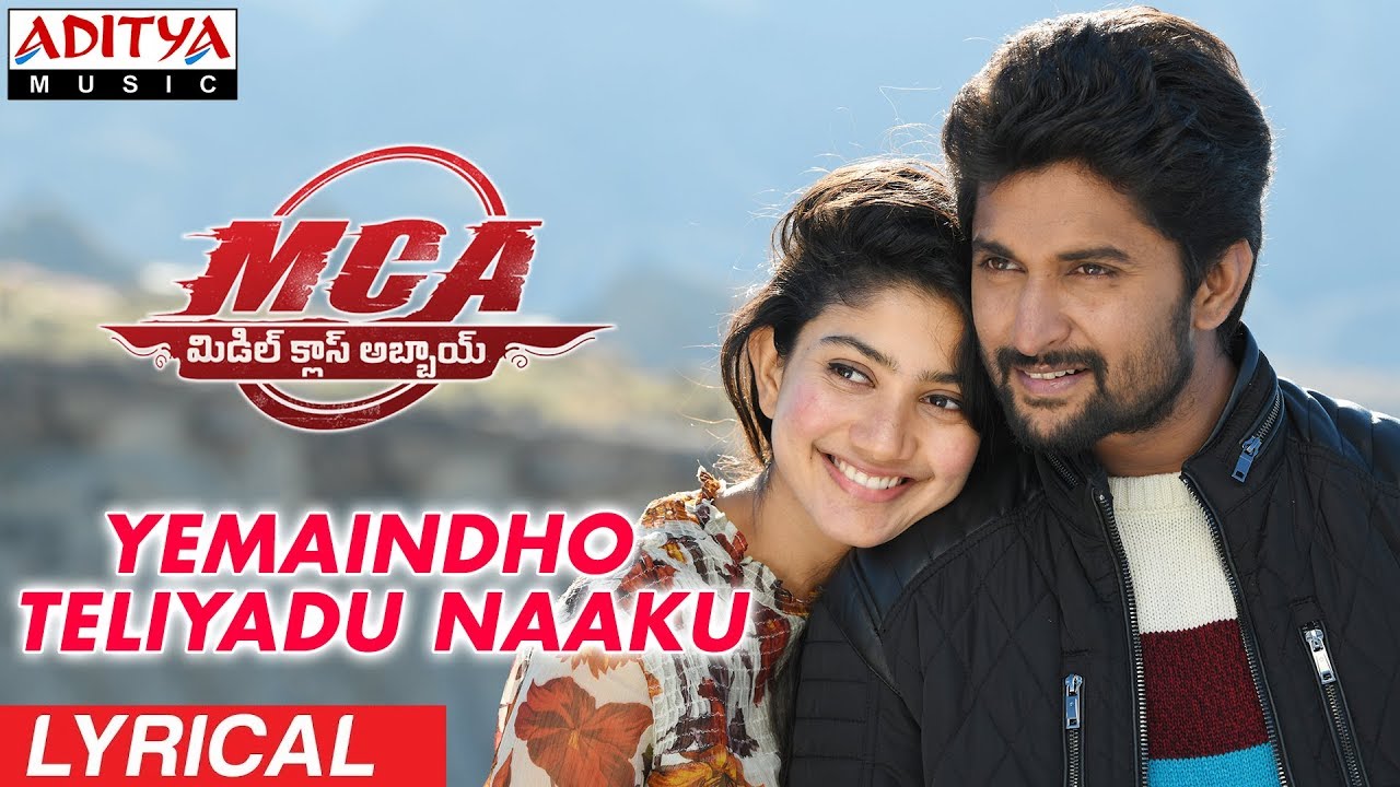 Yemaindho Theliyadhu Naku Lyrics  | MCA (Middle Class Abbayi) | Nani, Sai Pallavi | Deepika V, Karthik | Devi Sri Prasad