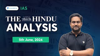 The Hindu Newspaper Analysis LIVE | 5th June 2024 | UPSC Current Affairs Today | Unacademy IAS