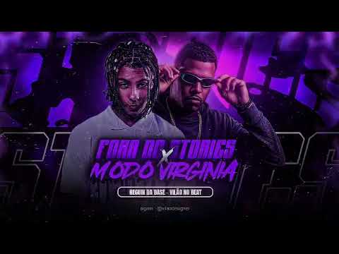 FORA DO STORIES X MODO VIRGÍNIA - Neguin da base, vilão no beat 