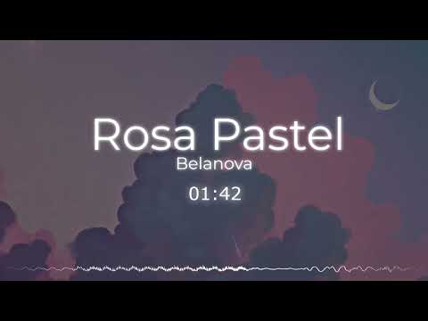 Belanova - Rosa Pastel