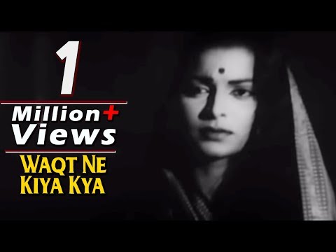 Video thumbnail for Waqt Ne Kiya Kya Haseen Sitam