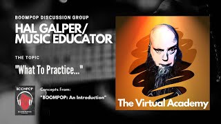 The Virtual Academy - Hal Galper On Practicing