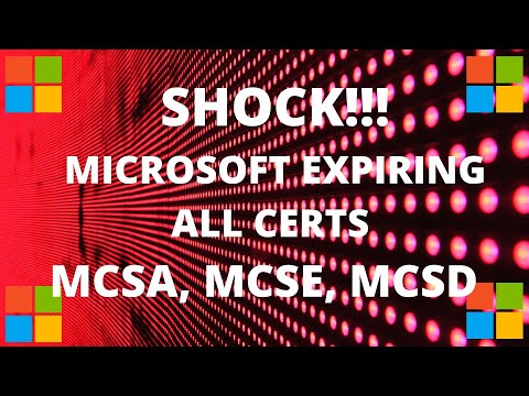 Shock!! Microsoft Certifications retiring 2020 | MCSA, MCSE, MCSD