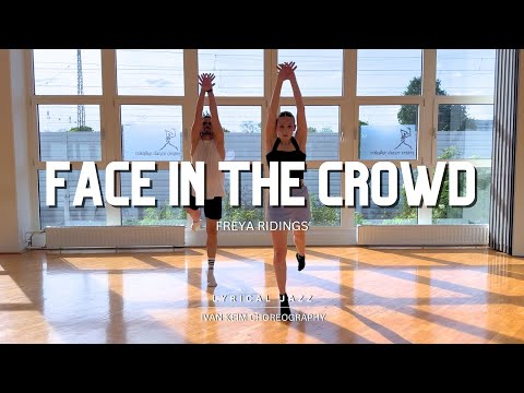 Eva Kwasny & Ivan Keim - Face In The Crowd | Freya Ridings | Lyrical Jazz | Ivan Keim Choreography