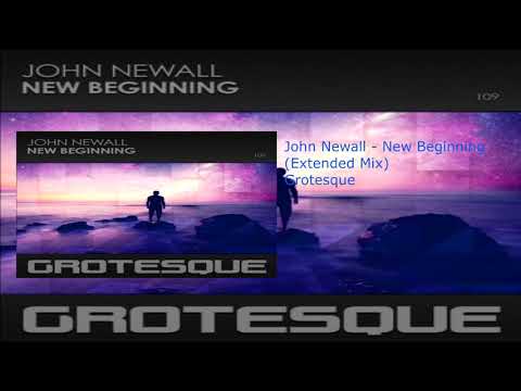John Newall - New Beginning (Extended Mix)