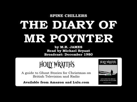 Spine Chillers: The Diary of Mr Poynter, by M.R. James; read by Michael Bryant