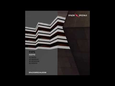 P4PS - Midriasi [SPAZIOSPEZIALE006]