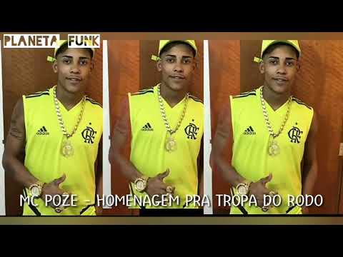MC POZE - HOMENAGEM PRA TROPA DO RODO (LETRA)