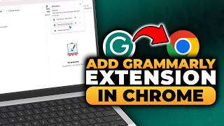How To Add Grammarly Extension in Chrome (FAST & EASY) | 100% WORKS | NO Yapping, To The Point!