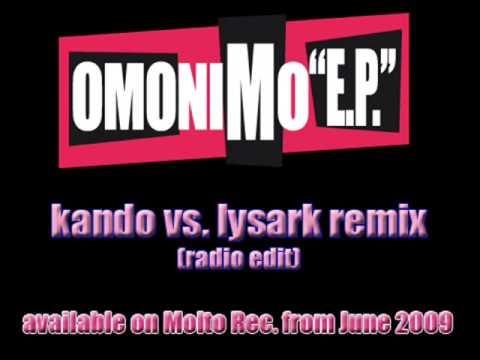 OMONIMO - "TWO (kando vs. lysark radio edit)"