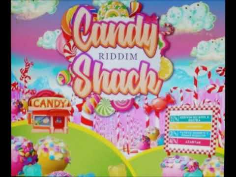 Candy Shack Riddim - Mix (DJ King Justice)