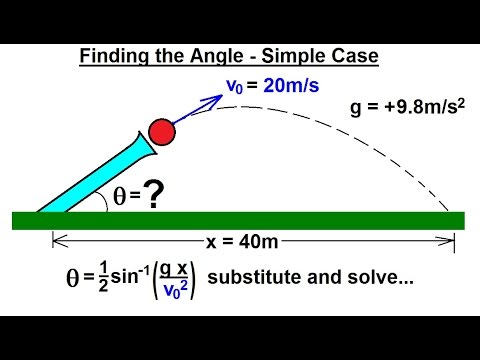 Physics 3.5: Projectile Motion - Finding the Angle (2 of 4) Simple Case: Example