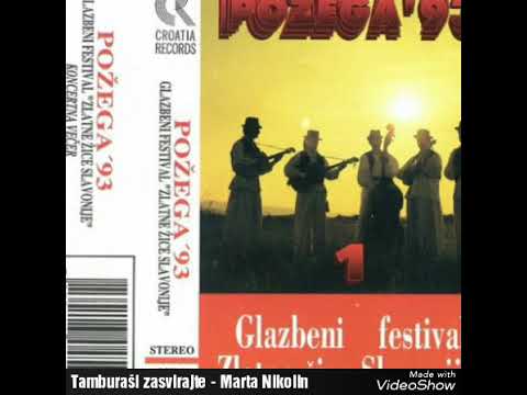 Tamburaši zasvirajte - Marta Nikolin