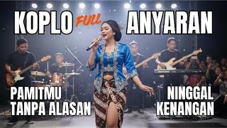Download lagu PAMITMU TANPA ALASAN NINGGAL KENANGAN 😭 FULL KOPLO ANYARAN 2026 | LAGU AMBYAR VIRAL mp3