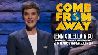 Somewhere in the Middle of Nowhere (Come From Away) - CBS Thanksgiving Day Parade [23Nov2017]