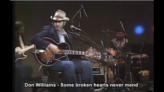 Don Williams - Some broken hearts never mend (sub.Ro.)