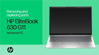 Removing and replacing parts | HP EliteBook 630 G11 Notebook PC | HP computer service | HP Support