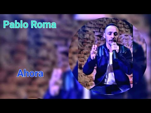 Pablo Roma - Ahora. (Pop/Rock)