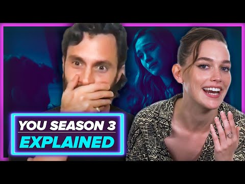 Netflix's YOU Season 3 Explained | Season 4 Teases | Victoria Pedretti, Penn Badgley