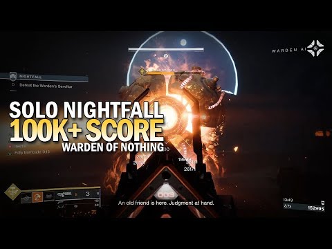 Solo 100,000+ Score Nightfall - Warden of Nothing (158,545 Points) [Destiny 2 Forsaken]