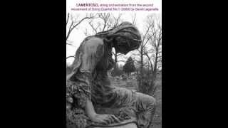 Lamentoso for String Orchestra, David Laganella