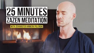 25 Minute Zazen Meditation | Path to the inner center with Zen-Master Hinnerk Po