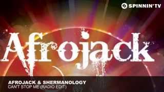 Afrojack   Shermanology   Can&#39;t Stop Me Radio Edit