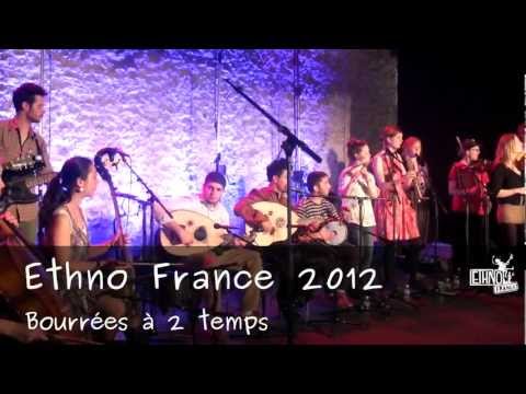 Ethno France 2012 - Bourrées à 2 temps @Les Enfants du Folk 2012