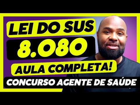 Organic Law of the SUS (Brazilian Public Health System) - For Competitive Exams - Complete Lesson...