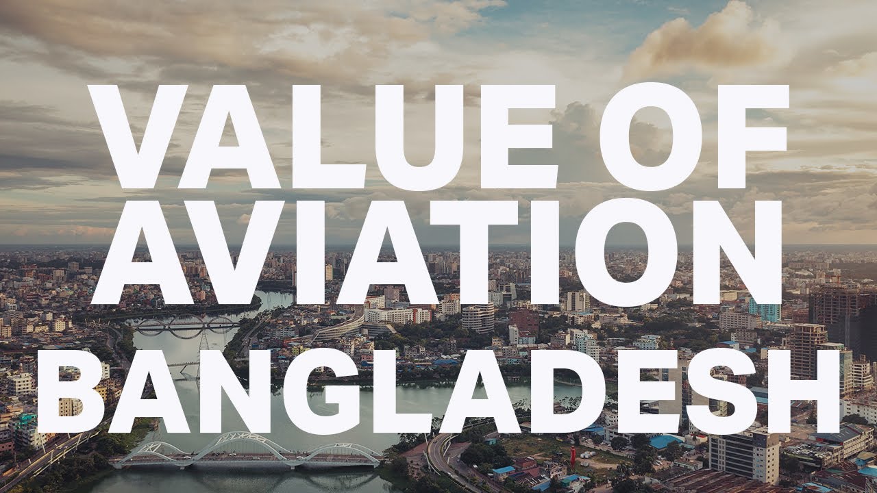 Value of Aviation Bangladesh