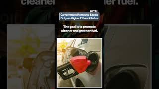 No excise duty on higher ethanol fuel! #Ethanol #Petrol #Fuel