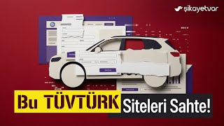TÜVTÜRK Randevu Dolandırıcılığı: Sahte Sitelerle Paranız Nasıl Çalınıy