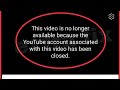 YouTube This Video Is No Longer Available Because The YouTube Account Associated Problem
