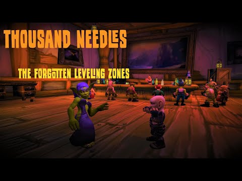 Thousand Needles: The Forgotten Leveling Zones in World of Warcraft