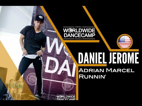 DANIEL JEROME || Adrian Marcel – Runnin || Worldwide Dance Camp 2015 || Russia