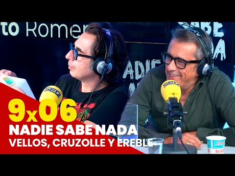 NADIE SABE NADA 9x06 | Vellos, cruzolle y ereble