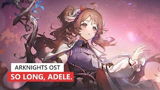 アークナイツ BGM - So Long, Adele. Lobby Theme Night | Arknights/明日方舟 火山旅梦 OST video thumbnail