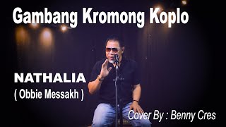 Download lagu Nathalia (lirik) - Obbie Messakh || Cover Benny Cres - Gambang Kromong Koplo mp3 Download lagu Nathalia (lirik) - Obbie Messakh || Cover Benny Cres - Gambang Kromong Koplo mp3