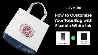 How to Customize Your Tote Bag with Flexible White Ink