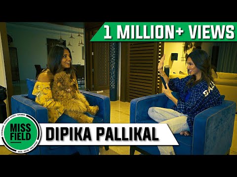 Dipika Pallikal On Moving To Egypt, Ignoring Dinesh Karthik & CWG Memories | Miss Field S1E2